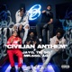 Civilian Anthem feat JayG TB SG MR550 A G Single