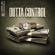 Outta Control feat Mo dirt Single