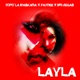 Layla Single