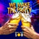 We Make the Party Single