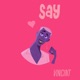 Say Single