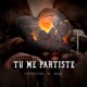 TU ME PARTISTE feat RISI Single