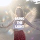 Bring The Light Single