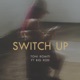 Switch Up feat Big Rod Single
