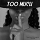 Too Much Single