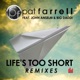 Life s Too Short Remixes feat John Anselm Big Daddi Single
