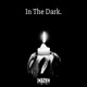 IN THE DARK Single