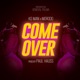 Come over Single