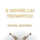 A mover las trompetas feat Miguel Quintero Single