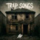 TRAP SONGS Single