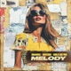 Melody Single