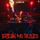 Break My Rules Single