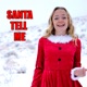 Santa Tell Me feat Jazzy Skye Single