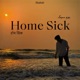 home sick Single