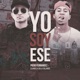 Yo Soy Ese feat Delly Delanois Clandes Single