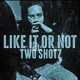 Like It or Not Single