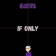 IF ONLY Single