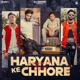 Haryana Ke Chhore Single