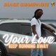 Your Love Keep Running Away Single