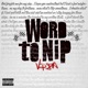 Word to Nip Single