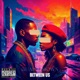 Between Us Single