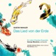 Mahler Das Lied von der Erde the Song of the Earth