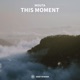 This Moment Single