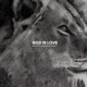 God Is Love Single