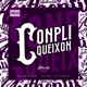 Compliqueixon feat MC MN MC Leozinho Single