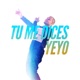 Tu Me Dices Single