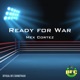 Ready For War Single