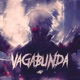 Vagabunda Single