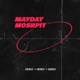 MAYDAY MOSHPIT Single