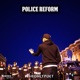 Police Reform feat TheYoungTurks Single