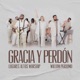 Gracia y Perdón Single