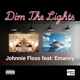 Dim The Lights feat Emanny Single