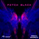 Pitch Black Single