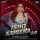 Ishq Kameena 2 0 From Baby Do Die Do Single