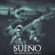 Sueño feat Dr Green Tito Rafa Single