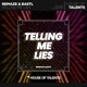 Telling Me Lies Single