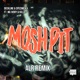 Mosh Pit ALR Remix feat Ivory Killa P Single