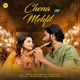 Chena Mehfil Single