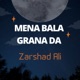 Mena Bala Grana Da Single