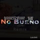 No Bueno 432hz Remix feat H D Single
