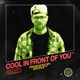 Cool In Front of You Single