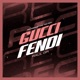 Gucci ou Fendi Single