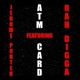 Atm Card feat Rah Digga Single