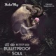 Bullet Proof Soul Single