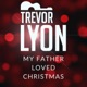 My Father Loved Christmas Single