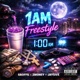 1AM FREESTYLE feat Zmoney Jay5ive Single